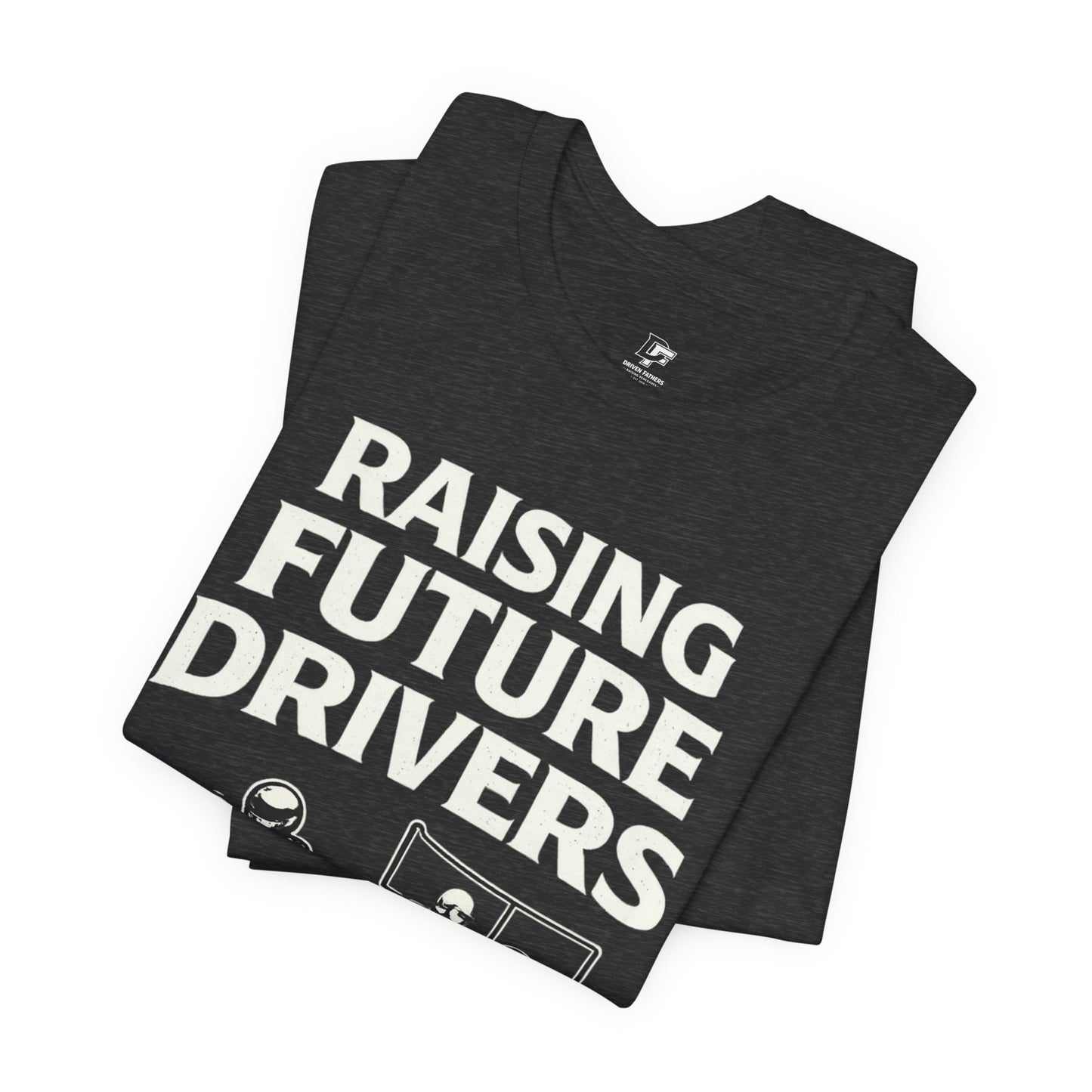 Raising Future Drivers Shirt | Car Dad Tee | Racing Family | Driven Fathers