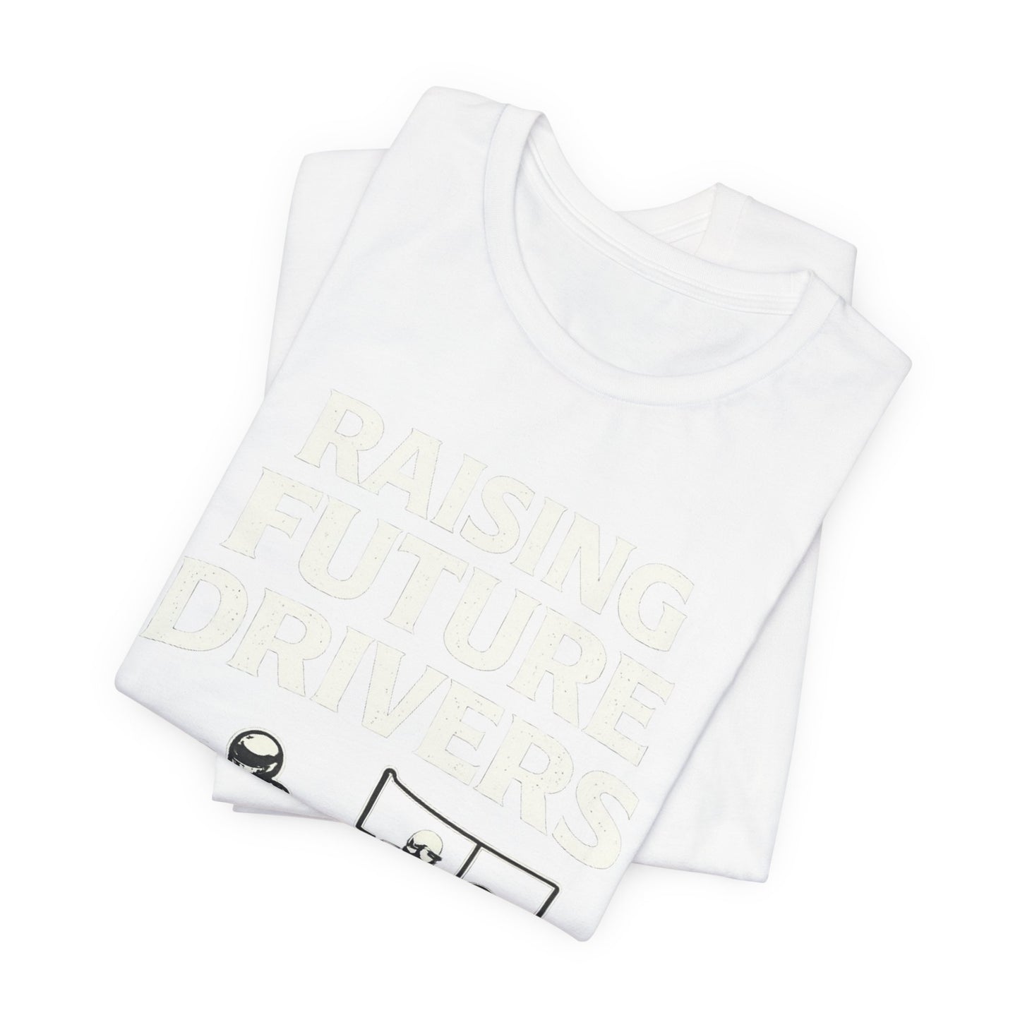 Raising Future Drivers Shirt | Car Dad Tee | Racing Family | Driven Fathers