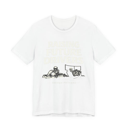 Raising Future Drivers Shirt | Car Dad Tee | Racing Family | Driven Fathers